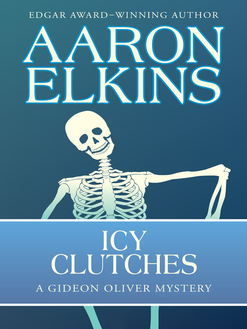 Title details for Icy Clutches by Aaron Elkins - Available